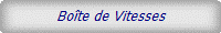 Boîte de Vitesses